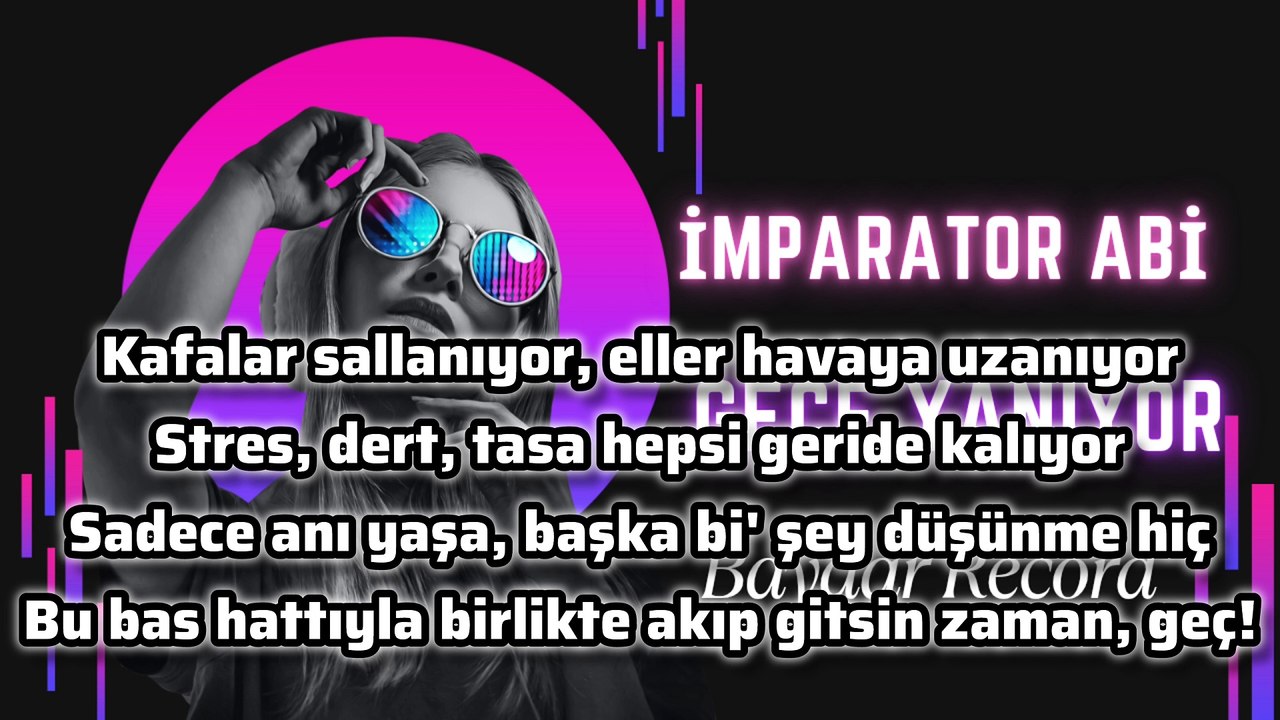 İmparator Abi ( Gece Yanıyor) Official Music Video
