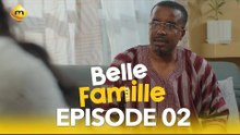 Série - Belle Famille - Saison 1 - Episode 2