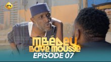 Série - Mbédeu Baye moussé - Saison 1 - Episode 7