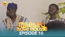 Série - Mbédeu Baye moussé - Saison 1 - Episode 10