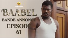 Série - Baabel - Saison 1 - Episode 61 - Bande annonce
