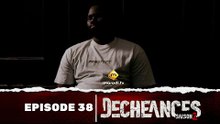Série - Déchéances - Saison 2 - Episode 38 - VOSTFR