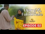 Série - Djame et Fatoumata - Saison 1 - Episode 02 - VOSTFR