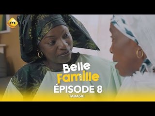 Série - Belle Famille - Tabaski - Épisode 8