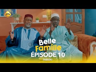 Série - Belle Famille - Tabaski - Épisode 10