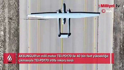 AKSUNGUR'dan milli motorla irtifa rekoru