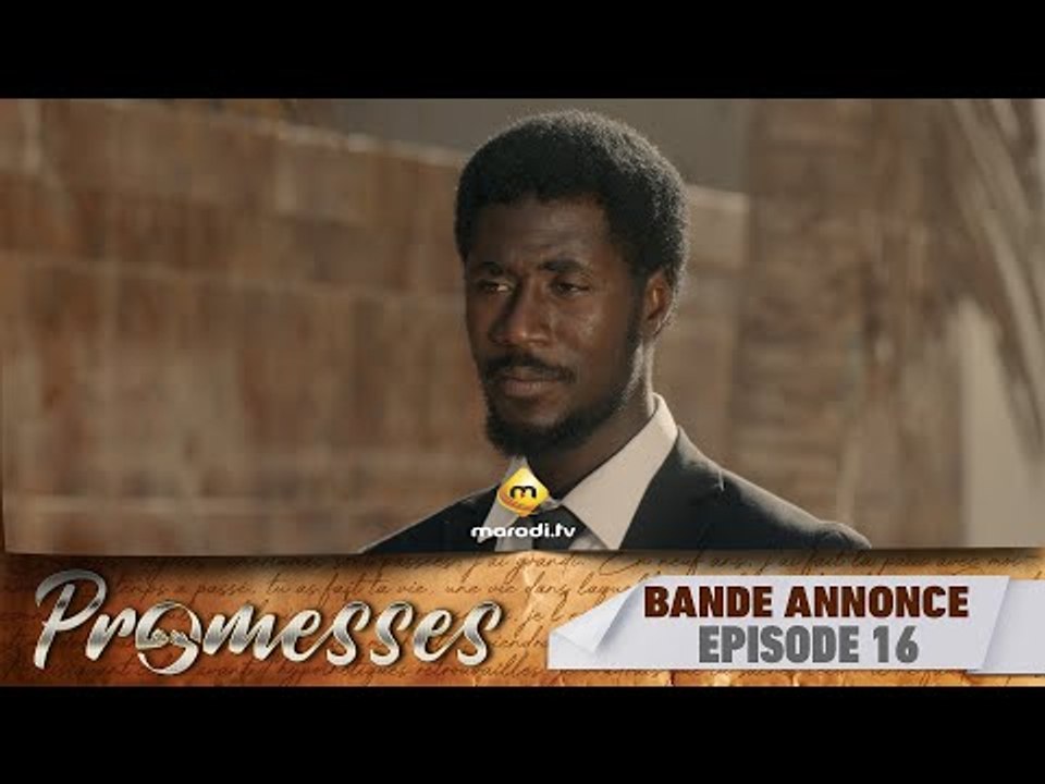Série - Promesses - Saison 1 - Épisode 16 - Bande Annonce