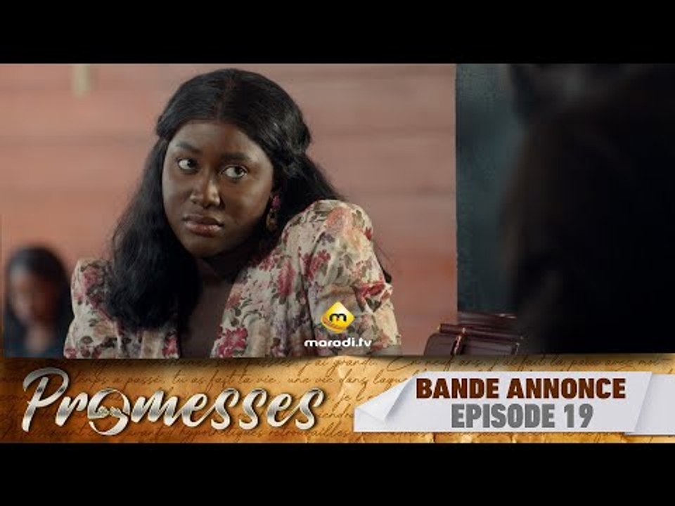 Série - Promesses - Saison 1 - Épisode 19- Bande Annonce