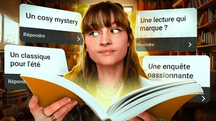 Je vous recommande DES LIVRES selon vos ENVIES