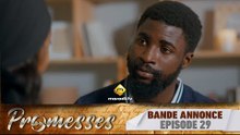 Série - Promesses - Saison 1 - Épisode 29 - Bande Annonce