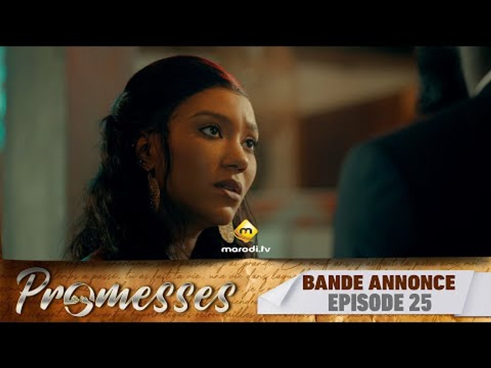 Série - Promesses - Saison 1 - Épisode 25 - Bande Annonce