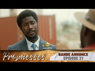 Série - Promesses - Saison 1 - Épisode 31 - Bande Annonce