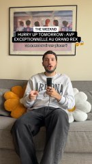 Avant première exceptionnelle de Hurry Up Tomorrow au Grand Rex à Paris le 14/05/25. 🤯