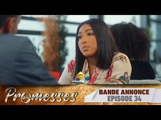 Série - Promesses - Saison 1 - Épisode 34 - Bande Annonce