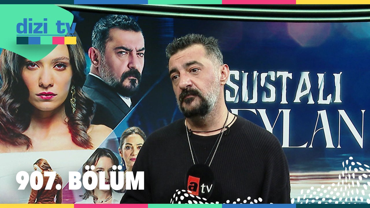 Dizi TV 907. Bölüm | 20 Nisan 2025