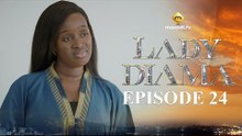 Série - Lady Diama - Saison 1 - Episode 24 - VOSTFR