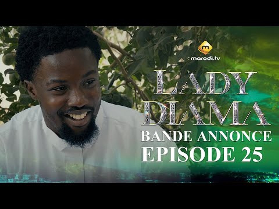 Série - Lady Diama - Saison 1 - Épisode 25 - Bande Annonce
