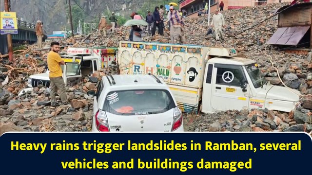 J&K: Heavy rains trigger landslides in Ramban, several vehicles and buildings damaged