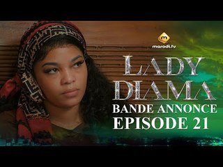 Série - Lady Diama - Saison 1 - Épisode 21 - Bande Annonce