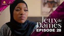 Série - Jeux de Dames - Saison 1 - Episode 28 - VOSTFR