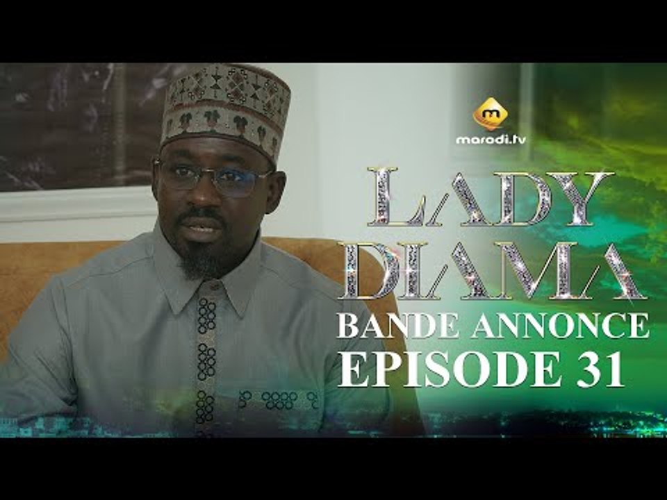 Série - Lady Diama - Saison 1 - Épisode 31 - Bande Annonce