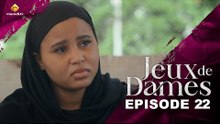 Série - Jeux de Dames - Saison 1 - Episode 22 - VOSTFR