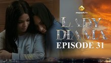Série - Lady Diama - Saison 1 - Episode 31 - VOSTFR