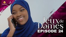 Série - Jeux de Dames - Saison 1 - Episode 24 - VOSTFR