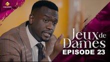 Série - Jeux de Dames - Saison 1 - Episode 23 - VOSTFR