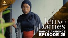 Série - Jeux de Dames - Saison 1 - Épisode 28 - Bande Annonce