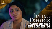 Série - Jeux de Dames - Saison 1 - Épisodes 34 - Bande Annonce