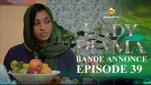 Série - Lady Diama - Saison 1 - Épisode 39 - Bande Annonce