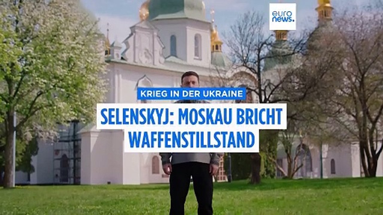 Selenskyj: Moskau bricht Waffenstillstand