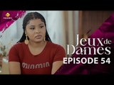 Série - Jeux de Dames - Saison 1 - Episode 54 - VOSTFR