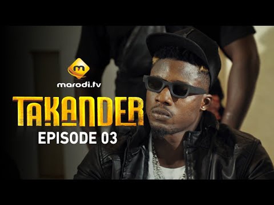 Série - Takander - Saison 1 - Episode 03 - VOSTFR