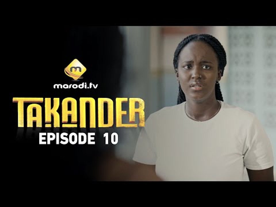 Série - Takander - Saison 1 - Episode 10 - VOSTFR