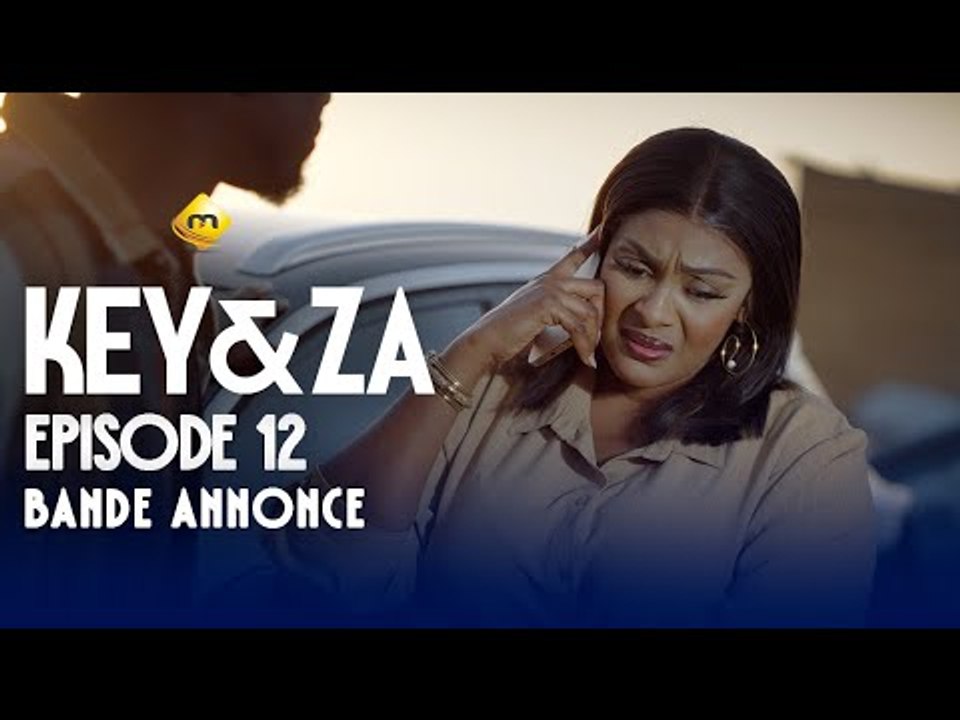 Série - Key & Za - Saison 1 - Épisode 12 - Bande Annonce