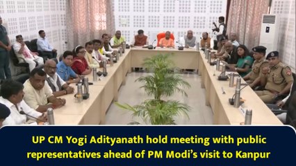 UP CM Yogi Adityanath hold meeting with public representatives ahead of PM Modi’s visit to Kanpur