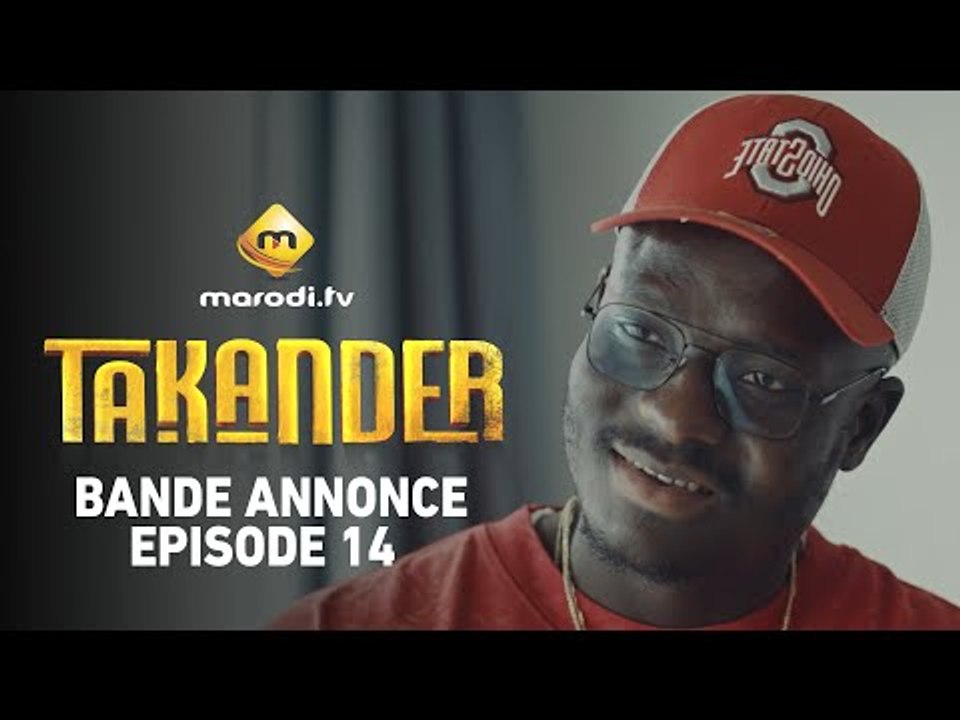 Série - Takander - Saison 1 - Épisode - 14 - Bande Annonce