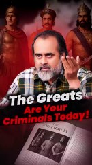 The Greats Are Your Criminals Today! || Acharya Prashant