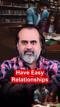 Have Easy Relationships || Acharya Prashant