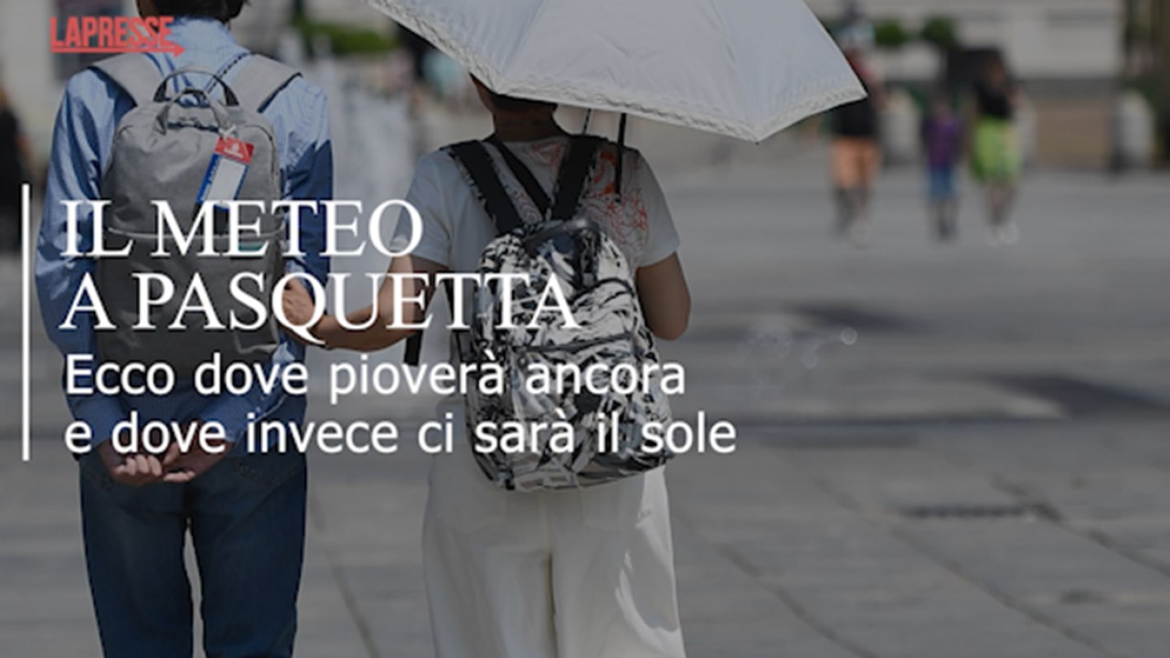 Come sarà il tempo a Pasquetta: dove pioverà e dove invece sarà bello