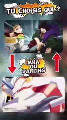 MHA VS DARLING Lequel choisiras-tu ?