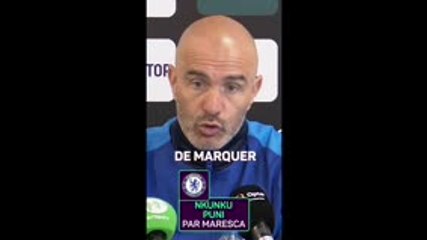 Chelsea - Maresca : "Nkunku pas dans le groupe ? Une décision technique"