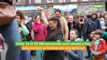 Entre 15 et 20 000 personnes présentes à Huy pour le Festival des arts de la rue