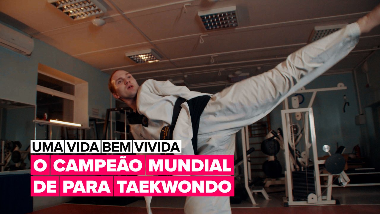 Uma vida bem vivida:  O Campeão mundial de para taekwondo