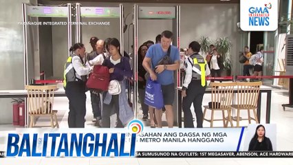 Pamunuan ng PITX, inaasahan ang dagsa ng mga biyaherong pabalik ng Metro Manila hanggang mamayang hapon | Balitanghali