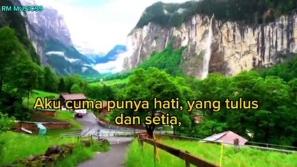 Aku cuma punya hati