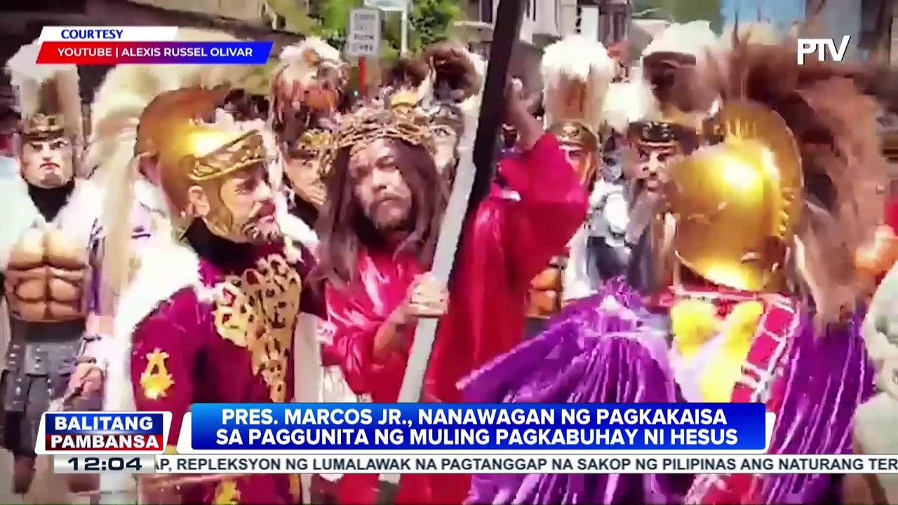 PBBM, nanawagan ng pagkakaisa sa paggunita ng muling pagkabuhay ni Hesus