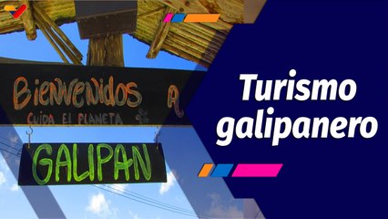 Guía Cultural | Desarrollo de la actividad turística en Galipán